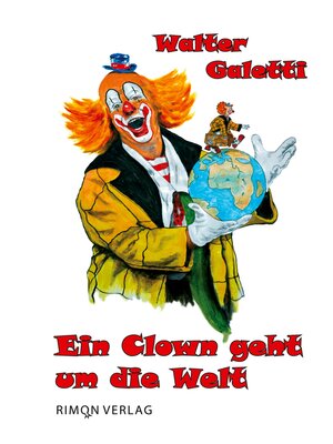 cover image of Ein Clown geht um die Welt